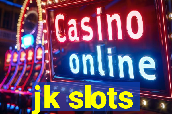 jk slots